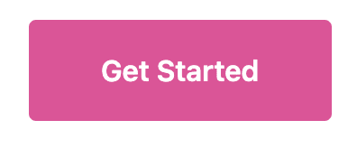 Get Started Button