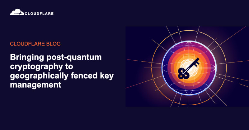 Bringing post-quantum cryptography to geographically...