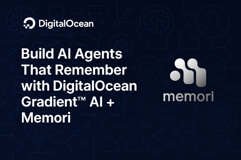 AI Agents with Memory via DigitalOcean Gradient™ AI and...