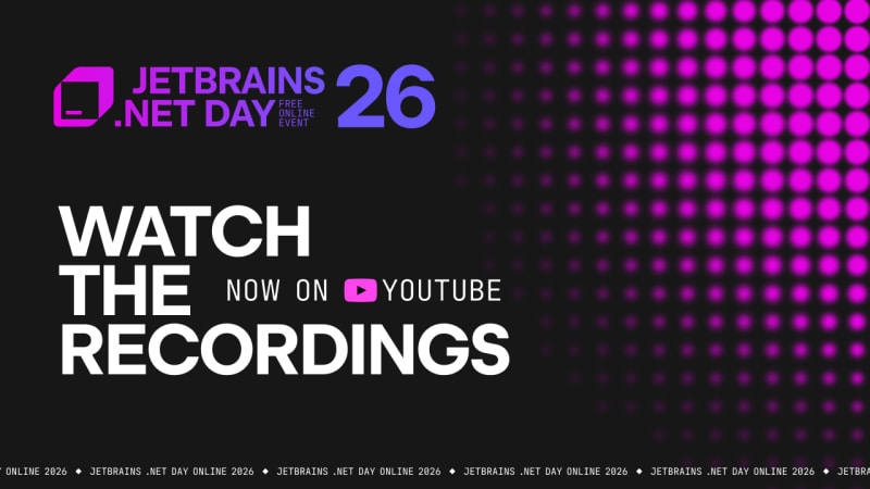 JetBrains .NET Day Online 2026: Watch the Recordings