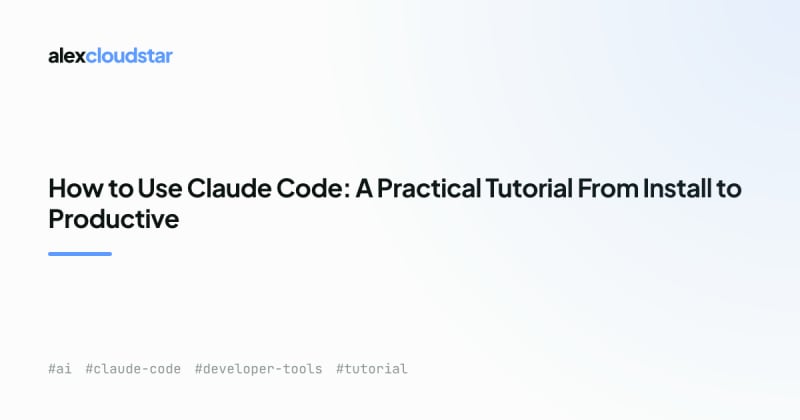 How to Use Claude Code: 2026 Beginner Tutorial | daily.dev