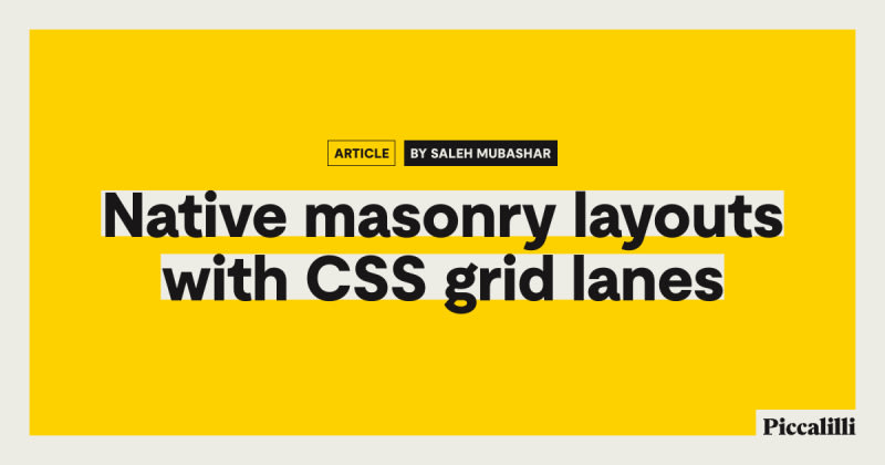 Native masonry layouts with CSS grid lanes | daily.dev