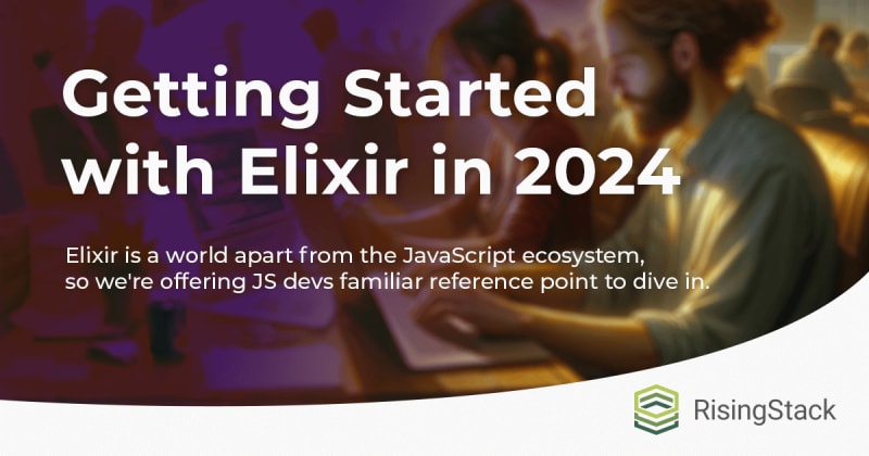 Getting Started With Elixir: A Dynamic Functional...