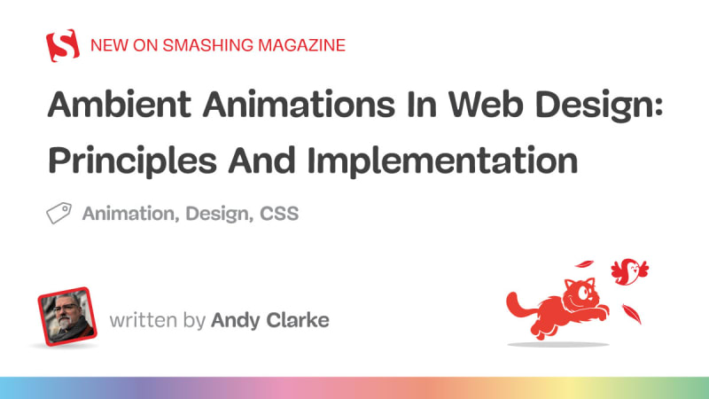 Ambient Animations In Web Design: Principles And...