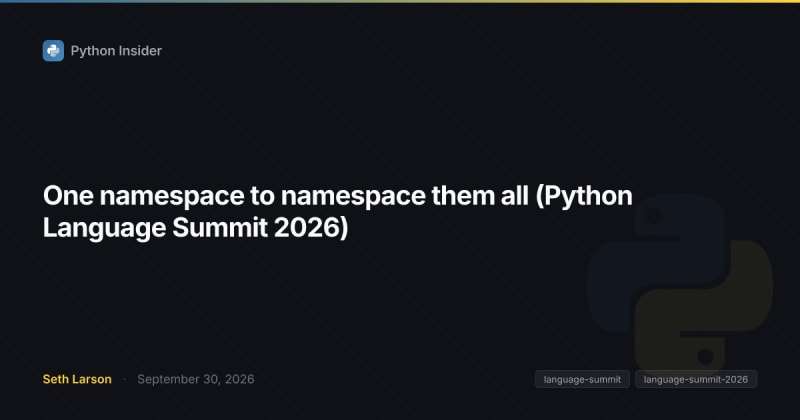 One namespace to namespace them all (Python Language...