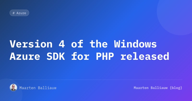 Version 4 of the Windows Azure SDK for PHP released