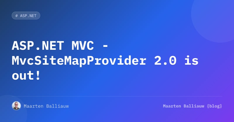 ASP.NET MVC - MvcSiteMapProvider 2.0 is out! | daily.dev
