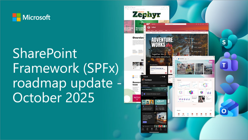 SharePoint Framework (SPFx) roadmap update – October 2025 | daily.dev
