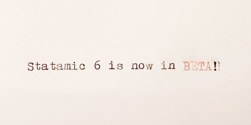 Statamic 6 Beta Now Available | daily.dev