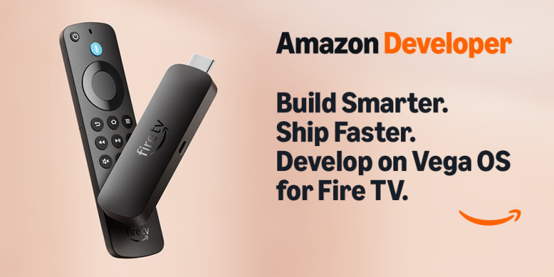 Amazon: Your React Native app deserves a bigger screen.