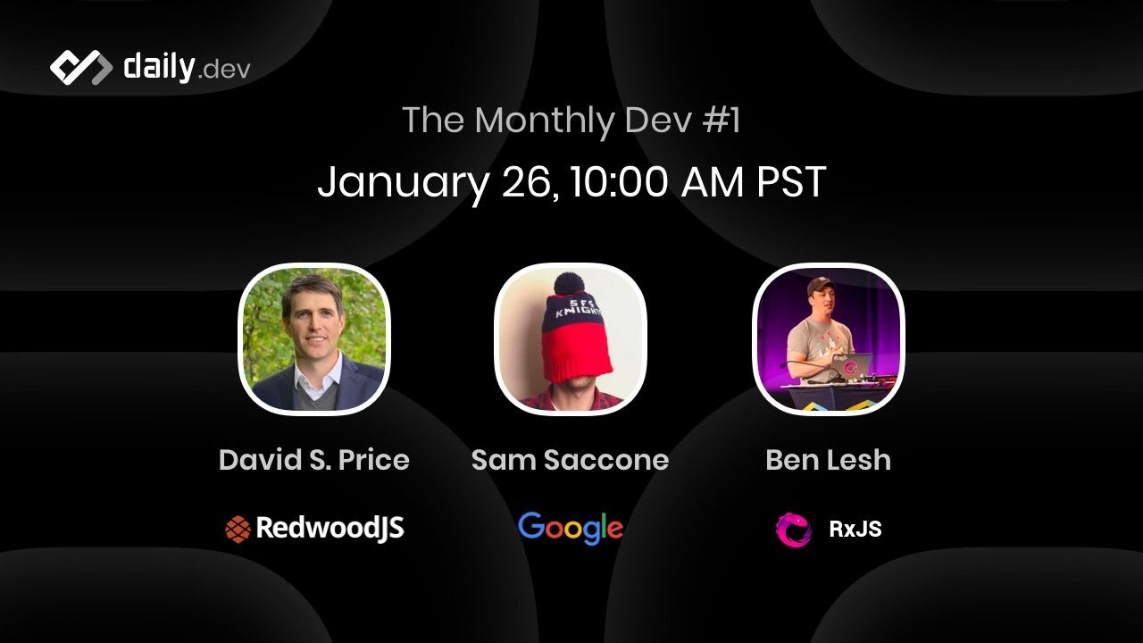 ICYMI: Recap of The Monthly Dev #1