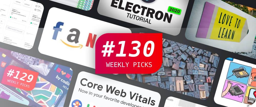 🔥 What's Popular Among Developers? — Weekly Picks #130