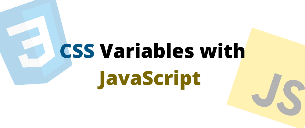 CSS variables but with a dash of JavaScript ✨