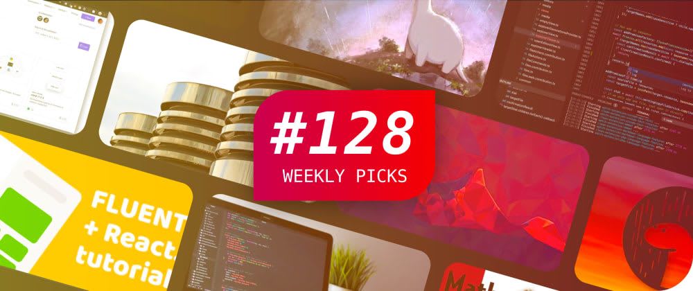 🔥 What's Popular Among Developers? — Weekly Picks #128