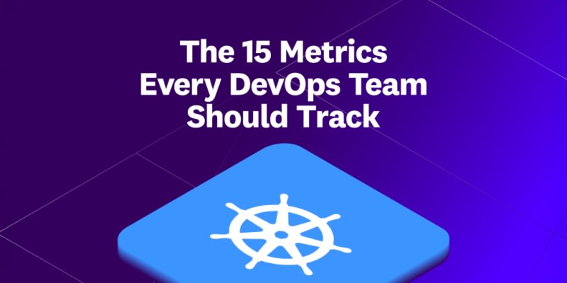 Datadog: 15 Kubernetes Metrics Every DevOps Team Should Track