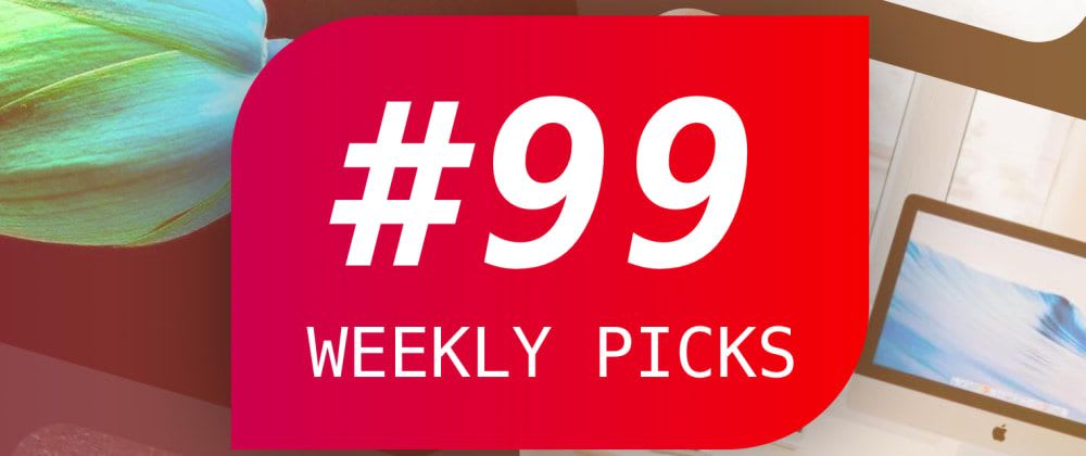 Weekly Picks #99 — Development Posts