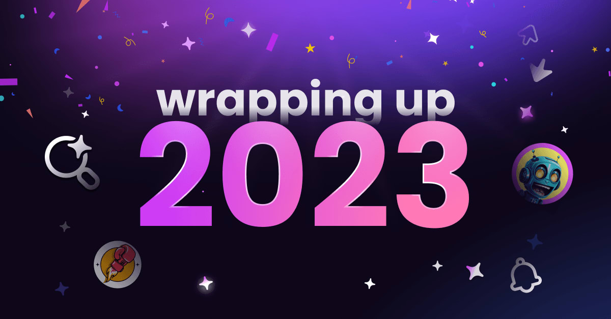 2023 is finally over, let’s wrap it up!